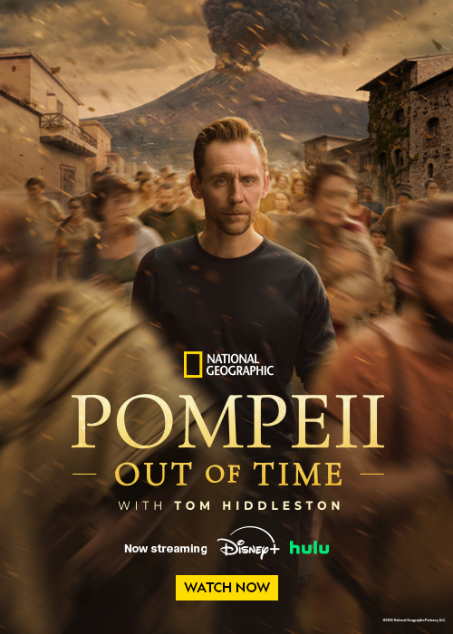 A promotional poster for the National Geographic series Pompeii: Out of Time with Tom Hiddleston.